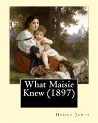 What Maisie Knew