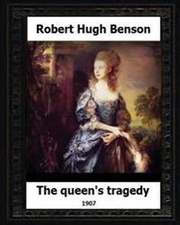 The Queen's Tragedy