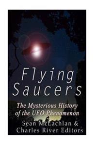 Kirjan kansi "Flying Saucers: The Mysterious History of the UFO Phenomenon"