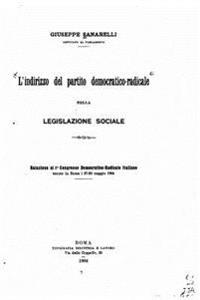 L'indirizzo del partito democratico-radicale nella legislazione sociale