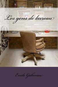 Bokomslag for "Les Gens de Bureau"