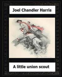 A Little Union Scout