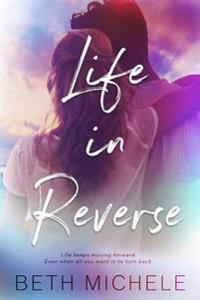 Life in Reverse