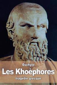 Les Kho�phores