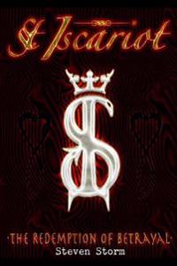 St. Iscariot: The Redemption of Betrayal