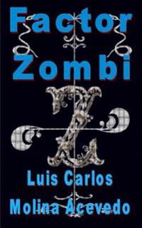 Factor Zombi/ Zombie Factor