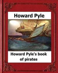 Howard Pyle's Book of Pirates 1921