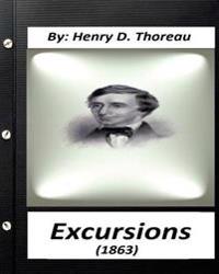 Bokomslag for "Excursions (1863) by Henry D. Thoreau (Original Classics)"