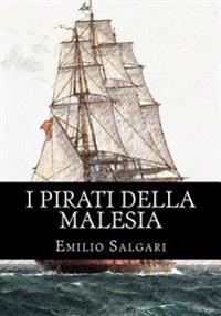 I Pirati Della Malesia: Il Ciclo Dei "pirati Della Malesia" Vol 2