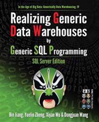Realizing Generic Data Warehouses by Generic SQL Programming