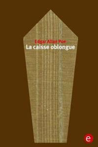 La Caisse Oblongue