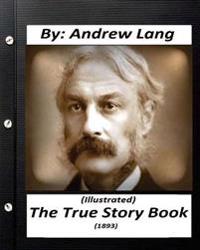 The True Story Book