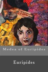 Medea of Euripides
