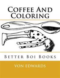 Better Boi Books: Coffee And Coloring