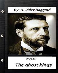 The Ghost Kings