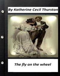 The Fly on the Wheel