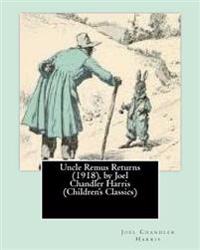 Uncle Remus Returns 1918