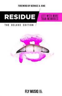Residue: Deluxe Edition: Left with More Than Memories