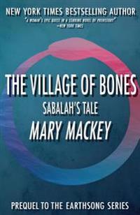 The Village of Bones