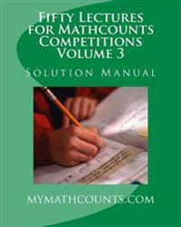 Fifty Lectures for Mathcounts Competitions