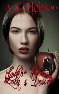 Lola's Desire