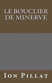 Le Bouclier De Minerve