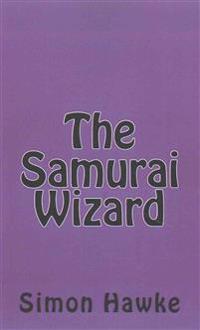 The Samurai Wizard
