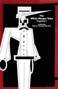 The White Masque Tales
