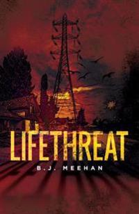 Lifethreat