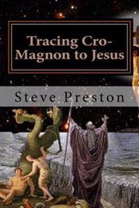 Tracing Cro-Magnon to Jesus: Addressing New Details
