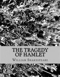 The Tragedy of Hamlet