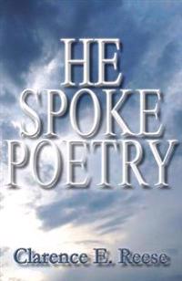 He Spoke Poetry
