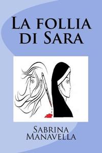 La follia di Sara