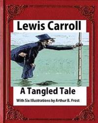 A Tangled Tale