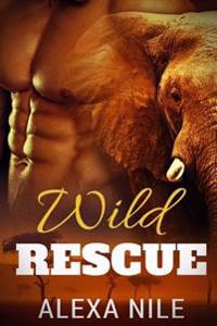 Wild Rescue: Shapeshifter Romance: Wild Rescue (BBW Elephant Shifter Interracial Supernatural Romance)