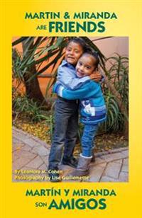 Martin and Miranda are Friends: Martín y Miranda son Amigos