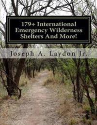 179+ International Emergency Wilderness Shelters and More!