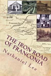 The Iron Road of Franconia