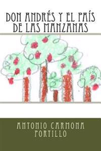 Don Andrés y el país de las Manzanas