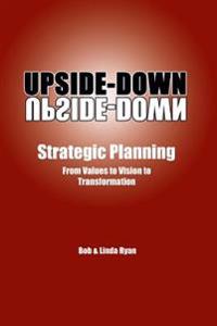 Upside-down Strategic Planning