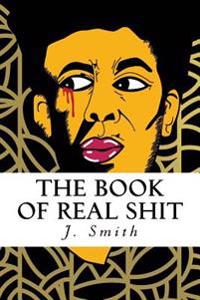 The Book of Real Shit