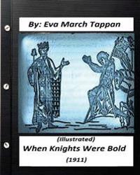 When Knights Were Bold