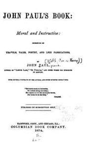 John Paul's Book, Moral and Instructive
