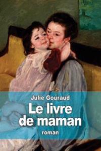 Bokomslag for "Le Livre de Maman"