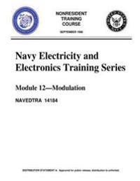 The Navy Electricity and Electronics Training Series: Module 12, by United S.Navy: Modulation: Modulation Principles, discusses the principles of modu