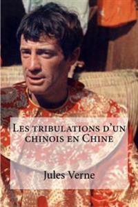 Les tribulations d'un chinois en Chine