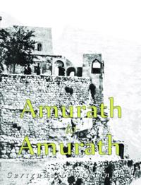 Amurath to Amurath (Illustrated)