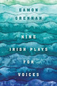 Bokomslag for "Nine Irish Plays for Voices"