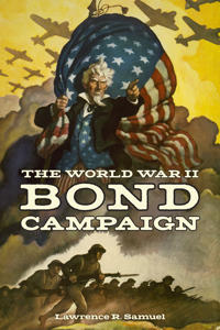 Bokomslag for "The World War II Bond Campaign"