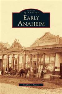 Early Anaheim